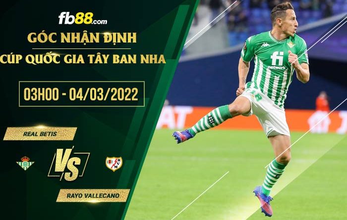 fb88 tỷ lệ kèo nhà cái Real Betis vs Rayo Vallecano