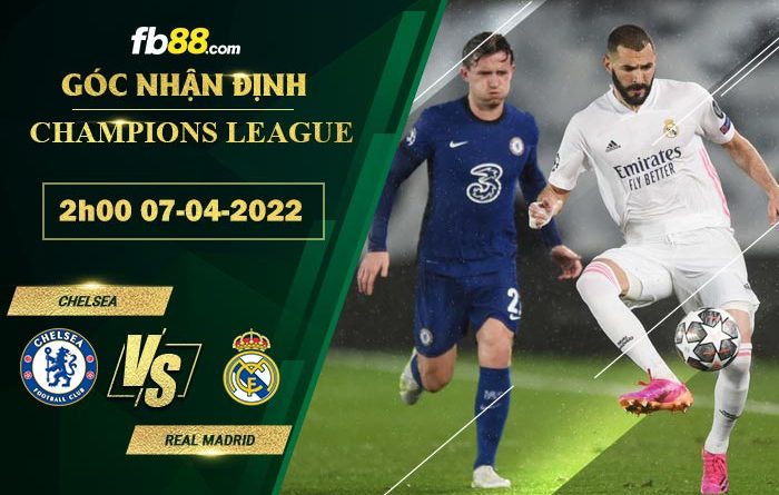 Fb88 soi kèo trận đấu Chelsea vs Real Madrid