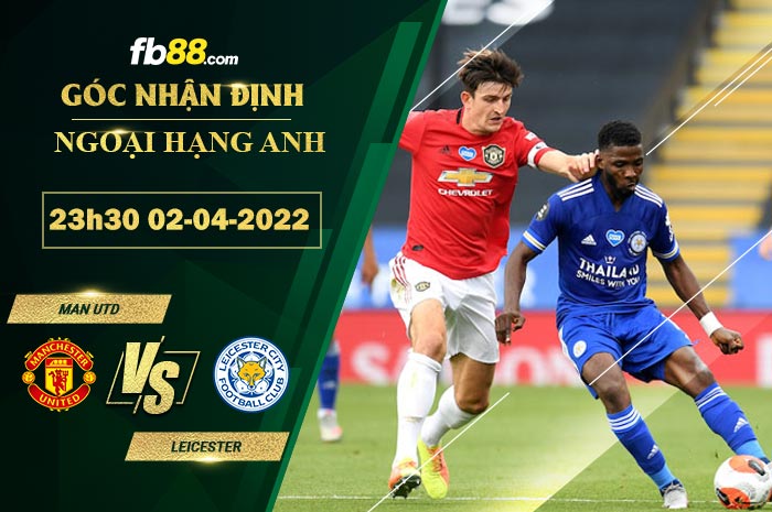 Fb88 soi kèo trận đấu Man Utd vs Leicester