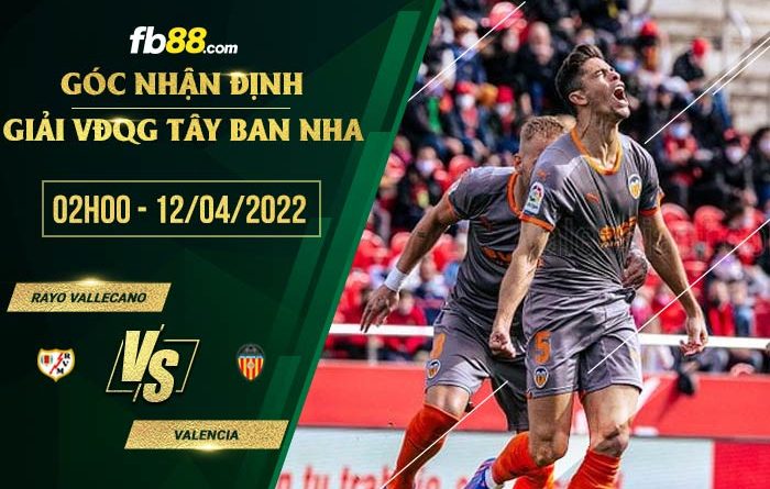 fb88 tỷ lệ kèo nhà cái Rayo Vallecano vs Valencia