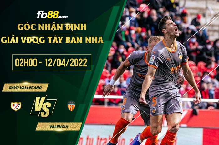 fb88 tỷ lệ kèo nhà cái Rayo Vallecano vs Valencia