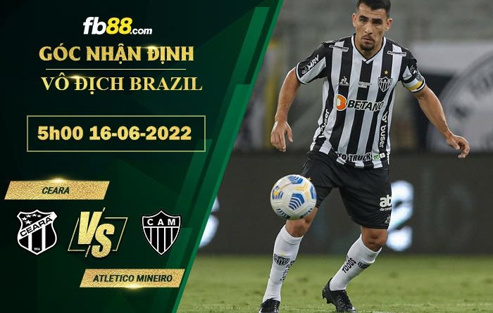 Fb88 soi kèo trận đấu Ceara vs Atletico Mineiro