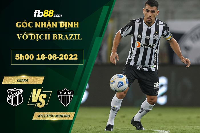 Fb88 soi kèo trận đấu Ceara vs Atletico Mineiro