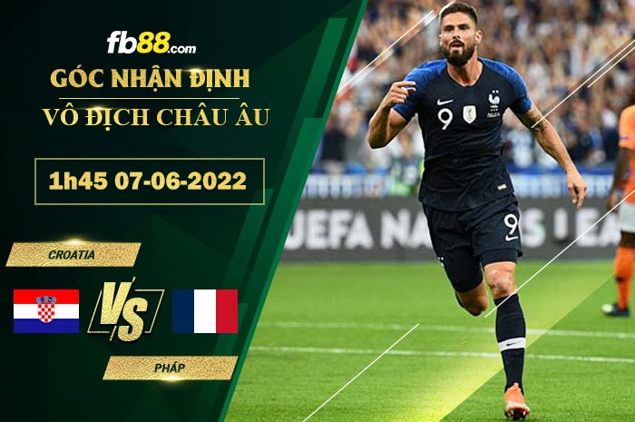 Fb88 soi kèo trận đấu Croatia vs Pháp