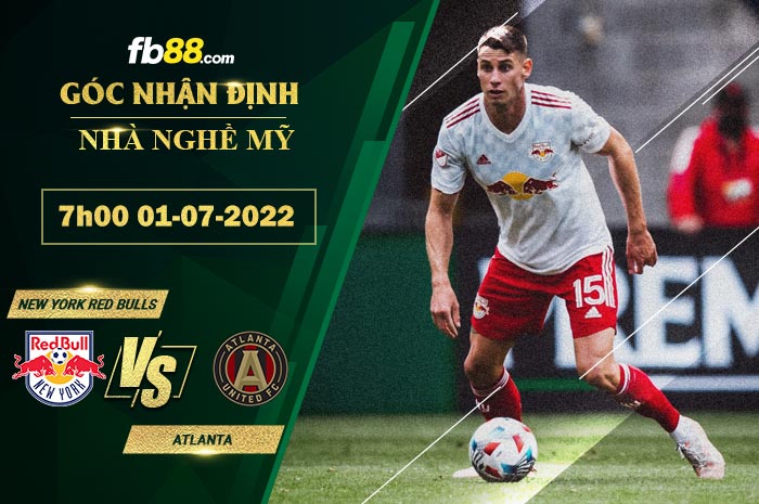 Fb88 soi kèo trận đấu New York Red Bulls vs Atlanta