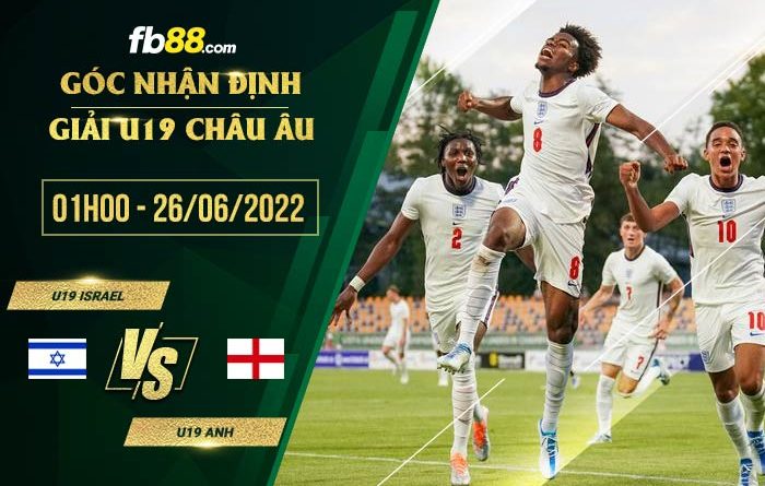 fb88 tỷ lệ kèo nhà cái U19 Israel vs U19 Anh