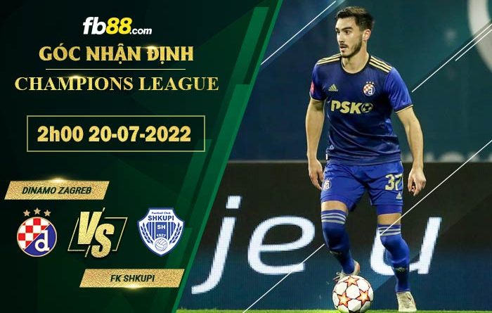 Fb88 soi kèo trận đấu Dinamo Zagreb vs FK Shkupi