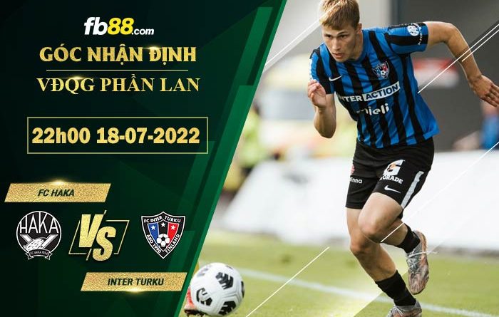 Fb88 soi kèo trận đấu FC Haka vs Inter Turku