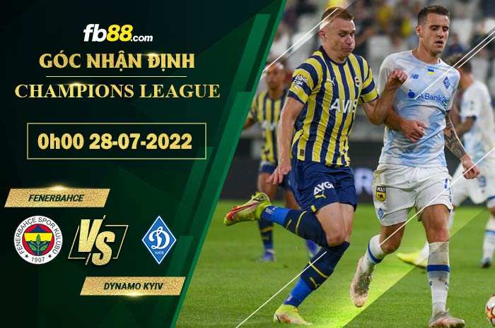 Fb88 soi kèo trận đấu Fenerbahce vs Dynamo Kyiv