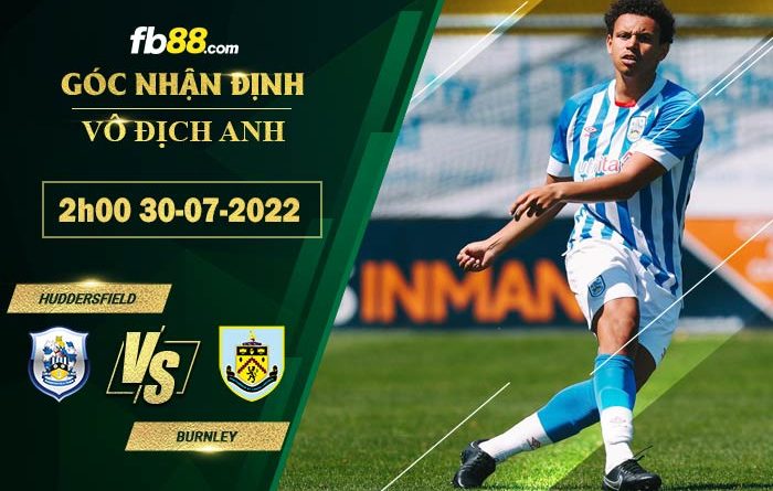 Fb88 soi kèo trận đấu Huddersfield vs Burnley