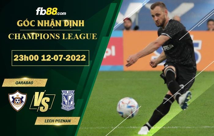 Fb88 bang keo tran dau Qarabag vs Lech Poznan