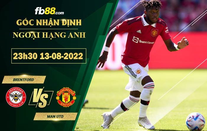 Fb88 soi kèo trận đấu Brentford vs Man Utd