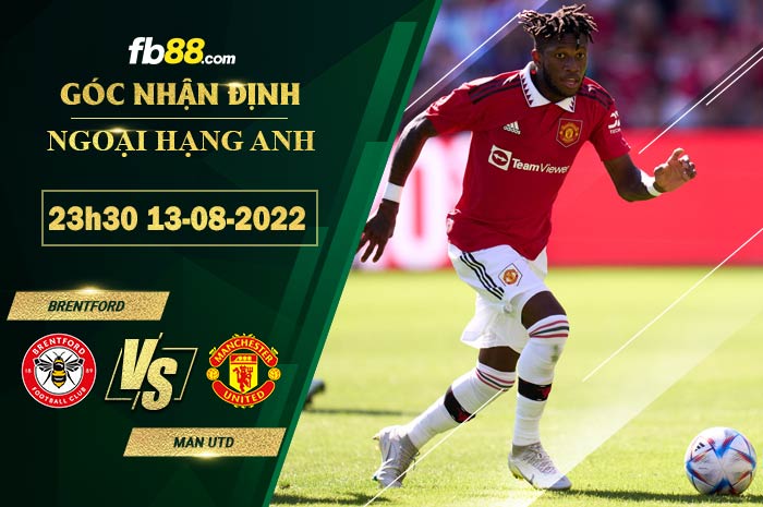 Fb88 soi kèo trận đấu Brentford vs Man Utd