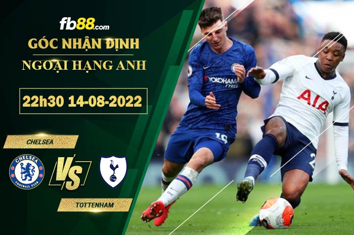 Fb88 soi kèo trận đấu Chelsea vs Tottenham