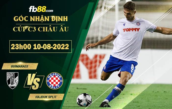 Fb88 soi kèo trận đấu Guimaraes vs Hajduk Split