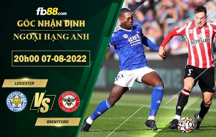 Fb88 soi kèo trận đấu Leicester vs Brentford