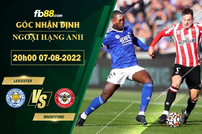 Fb88 soi kèo trận đấu Leicester vs Brentford