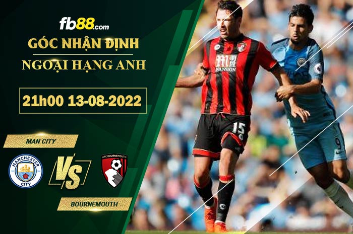 Fb88 soi kèo trận đấu Man City vs Bournemouth