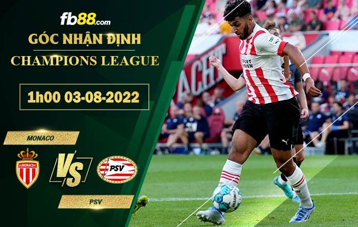 Fb88 soi kèo trận đấu Monaco vs PSV