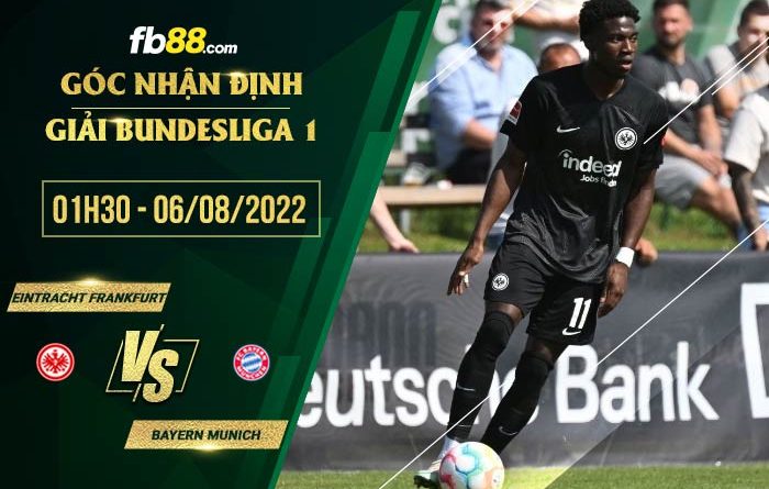 fb88 tỷ lệ kèo nhà cái Eintracht Frankfurt vs Bayern Munich