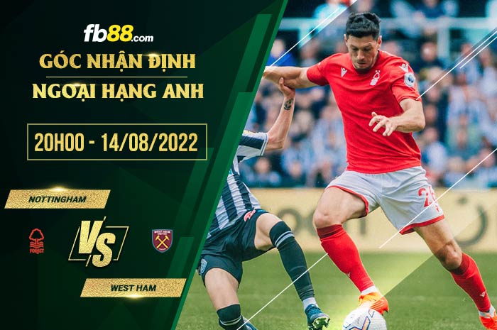 fb88 tỷ lệ kèo nhà cái Nottingham Forest vs West Ham