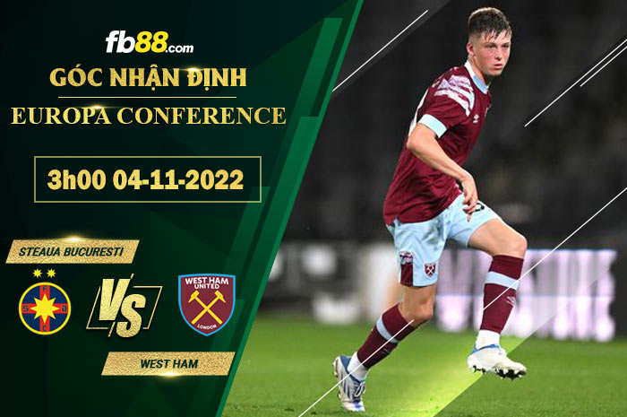 Fb88 soi kèo trận đấu Steaua Bucuresti vs West Ham