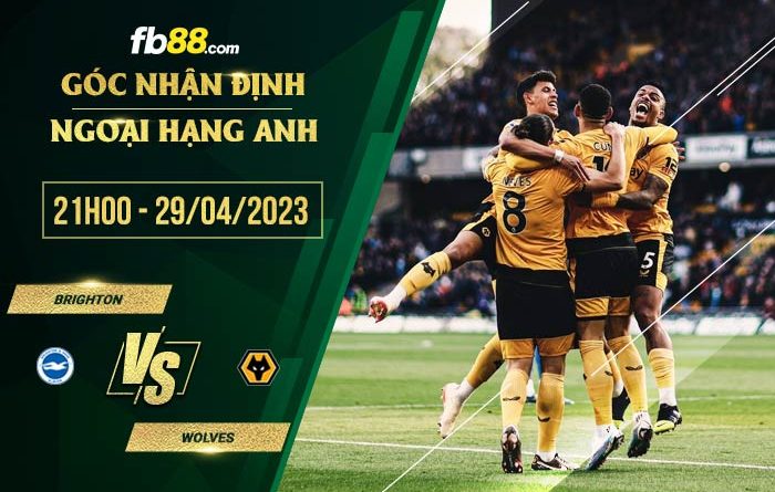 fb88 tỷ lệ kèo nhà cái Brighton vs Wolves