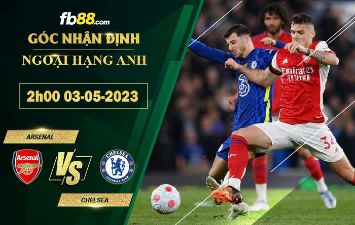 Fb88 soi kèo trận đấu Arsenal vs Chelsea