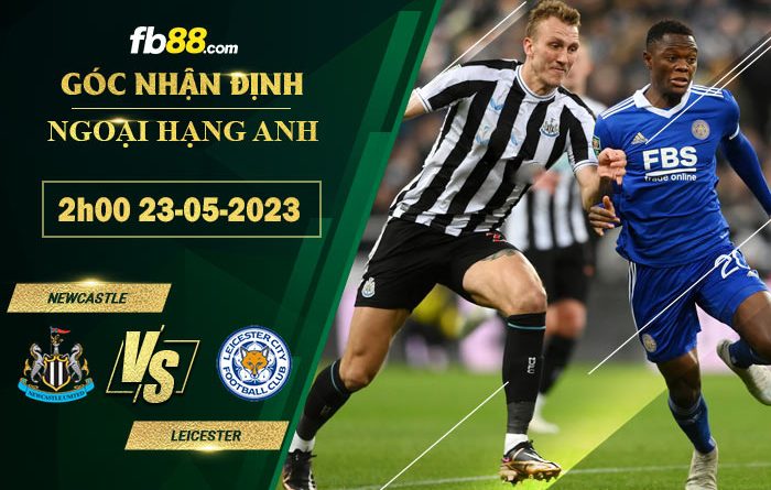 Fb88 soi kèo trận đấu Newcastle vs Leicester