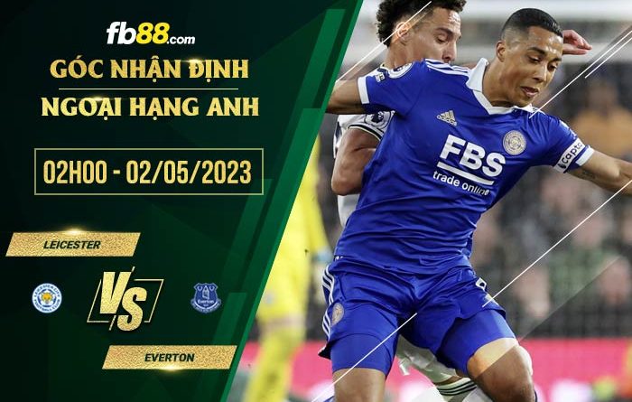 fb88 tỷ lệ kèo nhà cái Leicester vs Everton