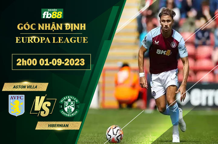 Fb88 soi kèo trận đấu Aston Villa vs Hibernian