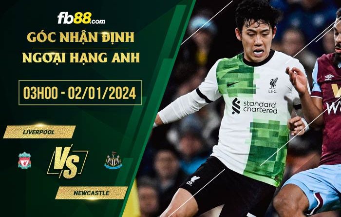 fb88-tỷ lệ kèo nhà cái Liverpool vs Newcastle