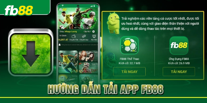 Tải app FB88 – Trải nghiệm mượt mà trên mọi nền tảng