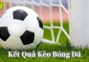 Giới thiệu về Kết Quả Kèo Bóng Đá