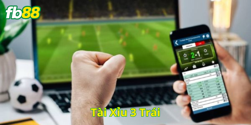 Tài Xỉu 3 Trái là gì? 